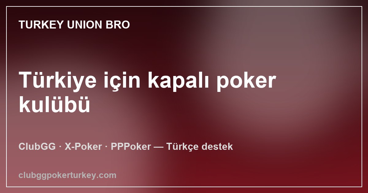 H2H ClubGG kulüpleri — Head-to-Head poker masası, Türkiye oyuncuları için özel ClubGG kulüp rehberi